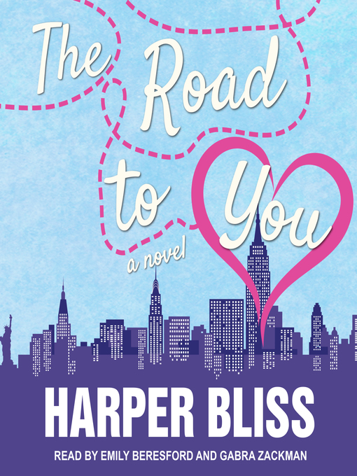 Title details for The Road to You by Harper Bliss - Available